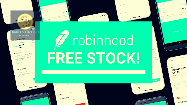 Cara Mendapatkan Saham Gratis dari Robinhood