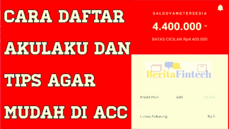 Cara Daftar AkuLaku, Pinjaman Pasti Disetujui